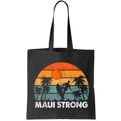 Pray For Maui Hawaii Strong Maui Bag