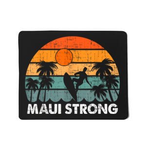 Pray For Maui Hawaii Strong Maui Mousepad