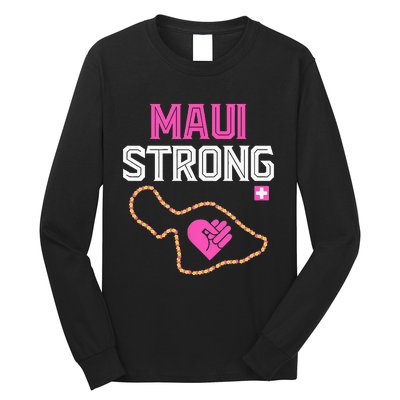 Pray For Maui Hawaii Strong Long Sleeve Shirt