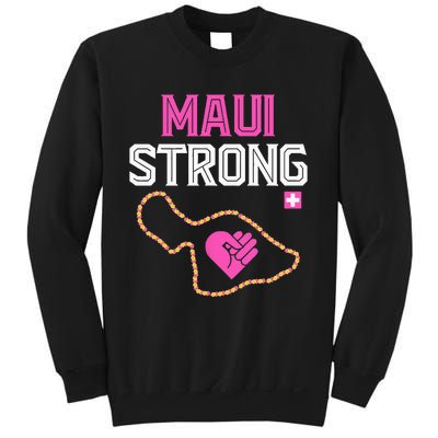 Pray For Maui Hawaii Strong Sweatshirt