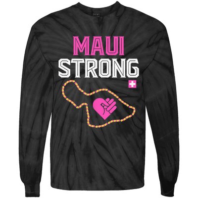 Pray For Maui Hawaii Strong Tie-Dye Long Sleeve Shirt