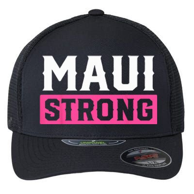 Pray For Maui Hawaii Strong Maui Lahaina Hawaiian Islands Flexfit Unipanel Trucker Cap