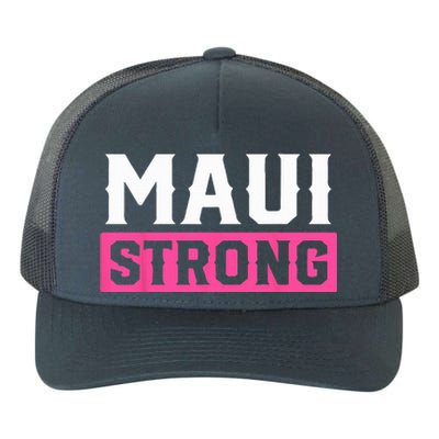 Pray For Maui Hawaii Strong Maui Lahaina Hawaiian Islands Yupoong Adult 5-Panel Trucker Hat