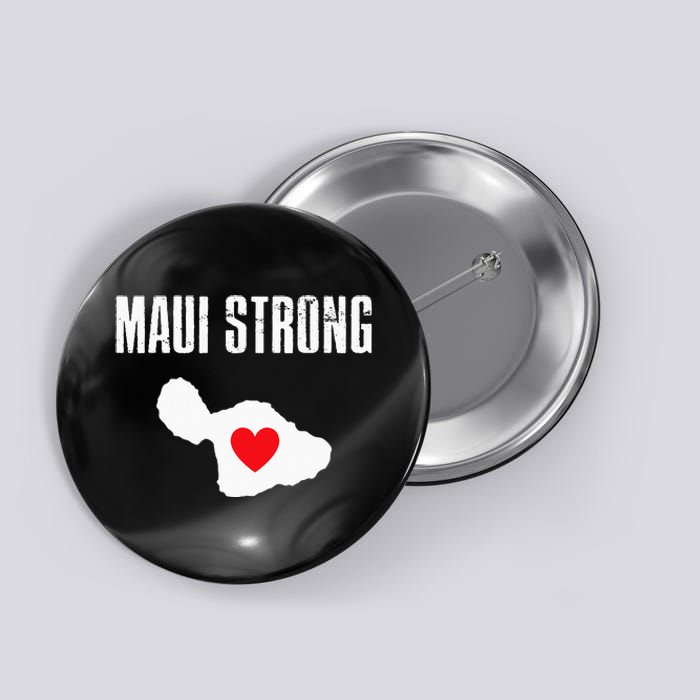 Pray For Maui Hawaii Strong Button