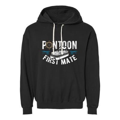 Pontoon First Mate Pontoon Boating Captain Pontoon Boat Garment-Dyed Fleece Hoodie