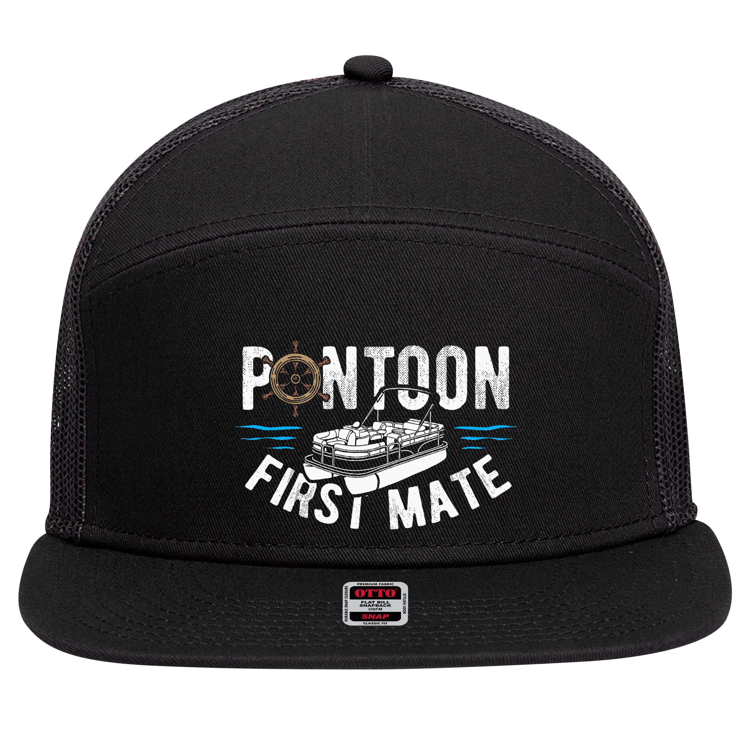Pontoon First Mate Pontoon Boating Captain Pontoon Boat 7 Panel Mesh Trucker Snapback Hat