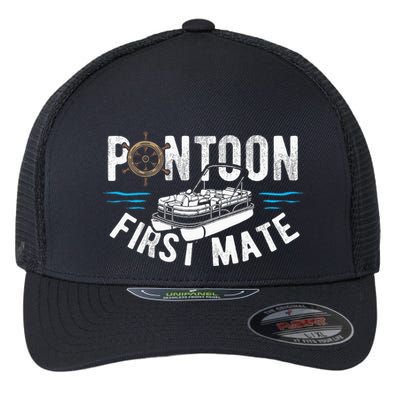 Pontoon First Mate Pontoon Boating Captain Pontoon Boat Flexfit Unipanel Trucker Cap