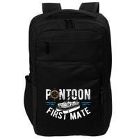 Pontoon First Mate Pontoon Boating Captain Pontoon Boat Impact Tech Backpack