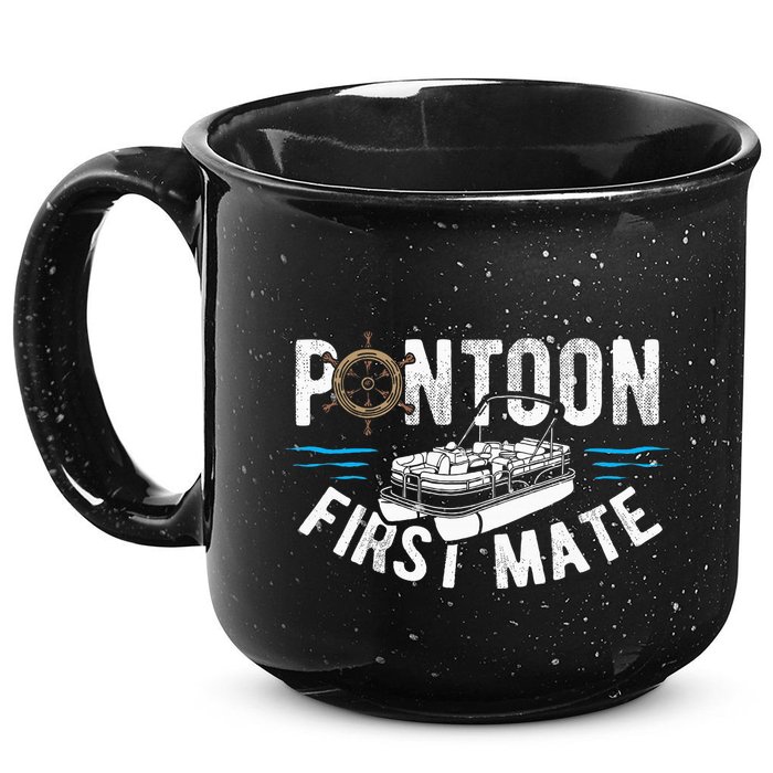 Pontoon First Mate Pontoon Boating Captain Pontoon Boat 15oz Campfire Ceramic Mug