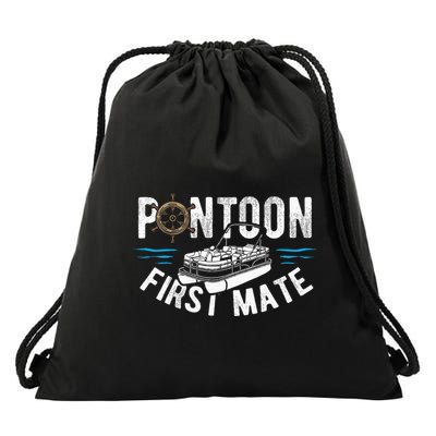 Pontoon First Mate Pontoon Boating Captain Pontoon Boat Drawstring Bag