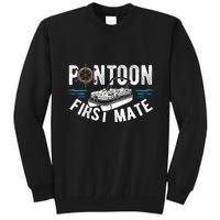 Pontoon First Mate Pontoon Boating Captain Pontoon Boat Tall Sweatshirt