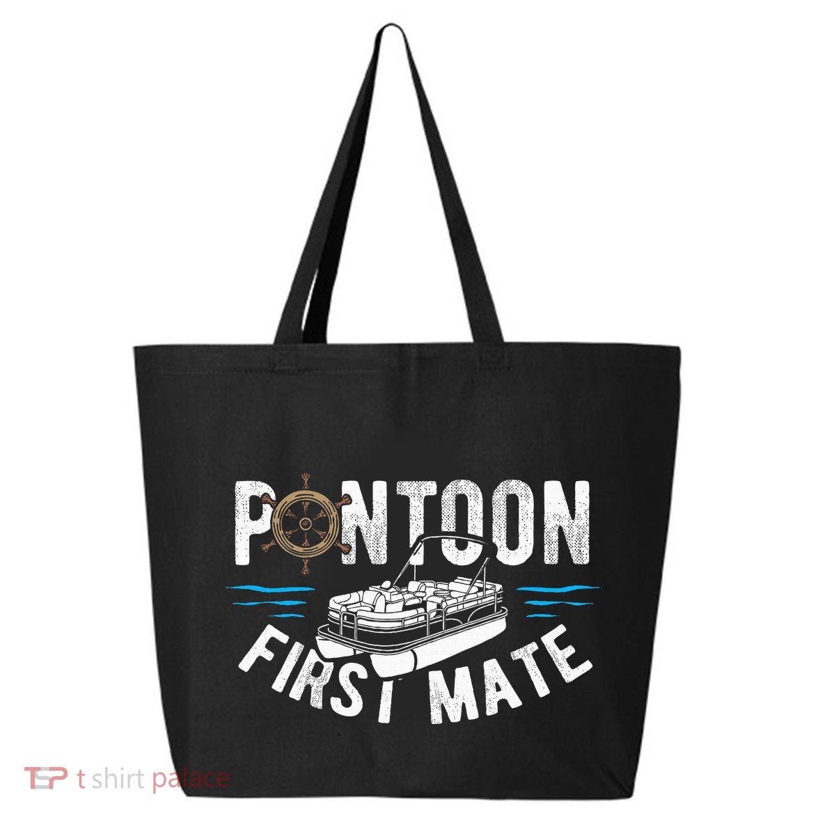 Pontoon First Mate Pontoon Boating Captain Pontoon Boat 25L Jumbo Tote