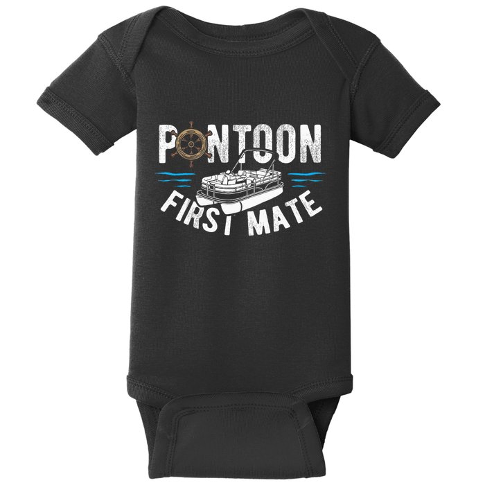 Pontoon First Mate Pontoon Boating Captain Pontoon Boat Baby Bodysuit