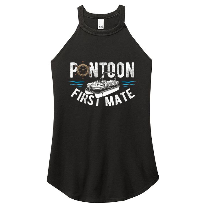 Pontoon First Mate Pontoon Boating Captain Pontoon Boat Women's Perfect Tri Rocker Tank