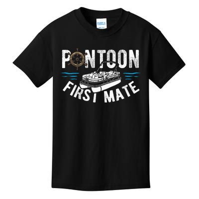 Pontoon First Mate Pontoon Boating Captain Pontoon Boat Kids T-Shirt