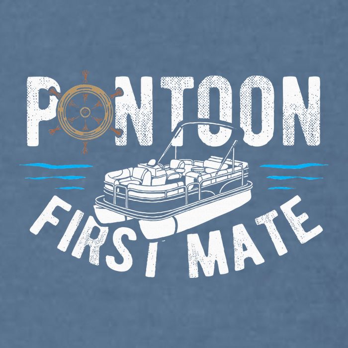 Pontoon First Mate Pontoon Boating Captain Pontoon Boat Garment-Dyed Sweatshirt