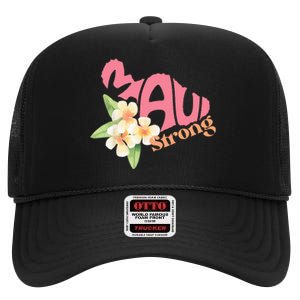 Pray For Maui Hawaii Strong High Crown Mesh Back Trucker Hat