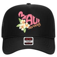 Pray For Maui Hawaii Strong High Crown Mesh Back Trucker Hat