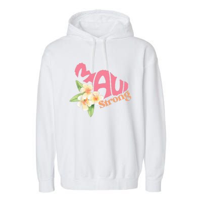 Pray For Maui Hawaii Strong Garment-Dyed Fleece Hoodie