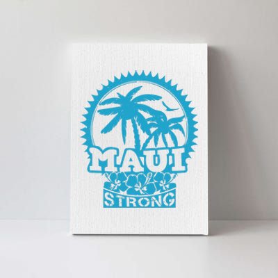 Pray For Maui Hawaii Strong Maui Support Hawaii Canvas