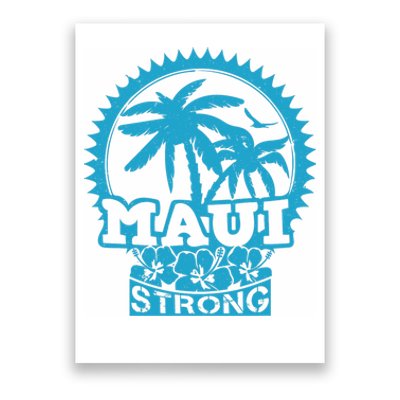 Pray For Maui Hawaii Strong Maui Support Hawaii Poster