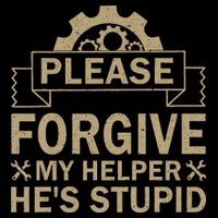 Please Forgive My Helper HeS Stupid Funny Saying Cropped Pullover Crew
