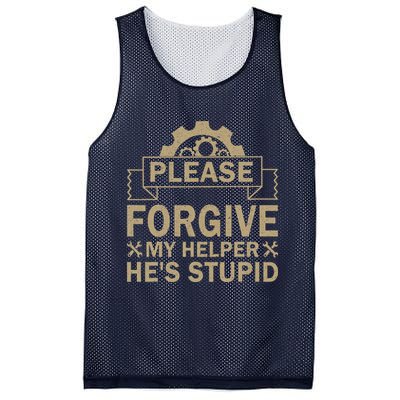 Please Forgive My Helper HeS Stupid Funny Saying Mesh Reversible Basketball Jersey Tank