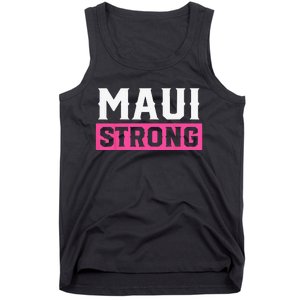 Pray For Maui Hawaii Strong Maui Lahaina Hawaiian Islands Tank Top