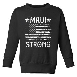 Pray For Maui Hawaii Strong Toddler Sweatshirt