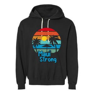 Pray For Maui Hawaii Strong Garment-Dyed Fleece Hoodie