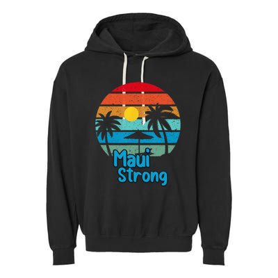 Pray For Maui Hawaii Strong Garment-Dyed Fleece Hoodie