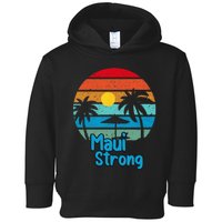 Pray For Maui Hawaii Strong Toddler Hoodie