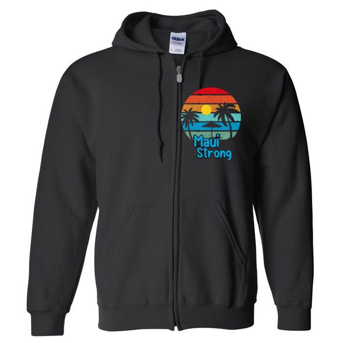 Pray For Maui Hawaii Strong Full Zip Hoodie