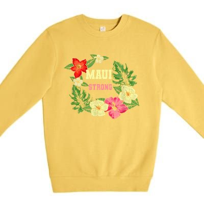 Pray For Maui Hawaii Strong Lahaina Hawaiian Floral Premium Crewneck Sweatshirt