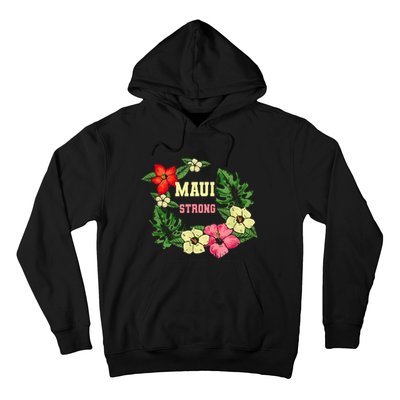 Pray For Maui Hawaii Strong Lahaina Hawaiian Floral Hoodie