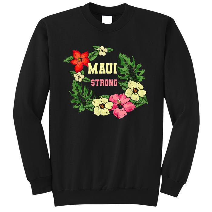 Pray For Maui Hawaii Strong Lahaina Hawaiian Floral Sweatshirt