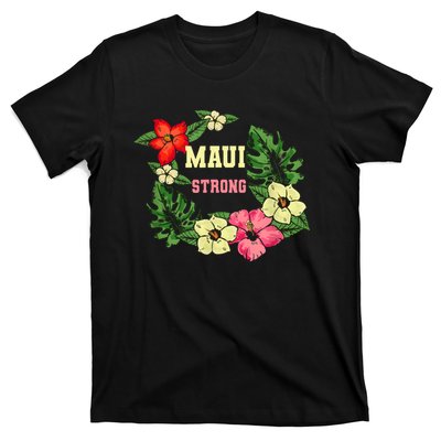 Pray For Maui Hawaii Strong Lahaina Hawaiian Floral T-Shirt