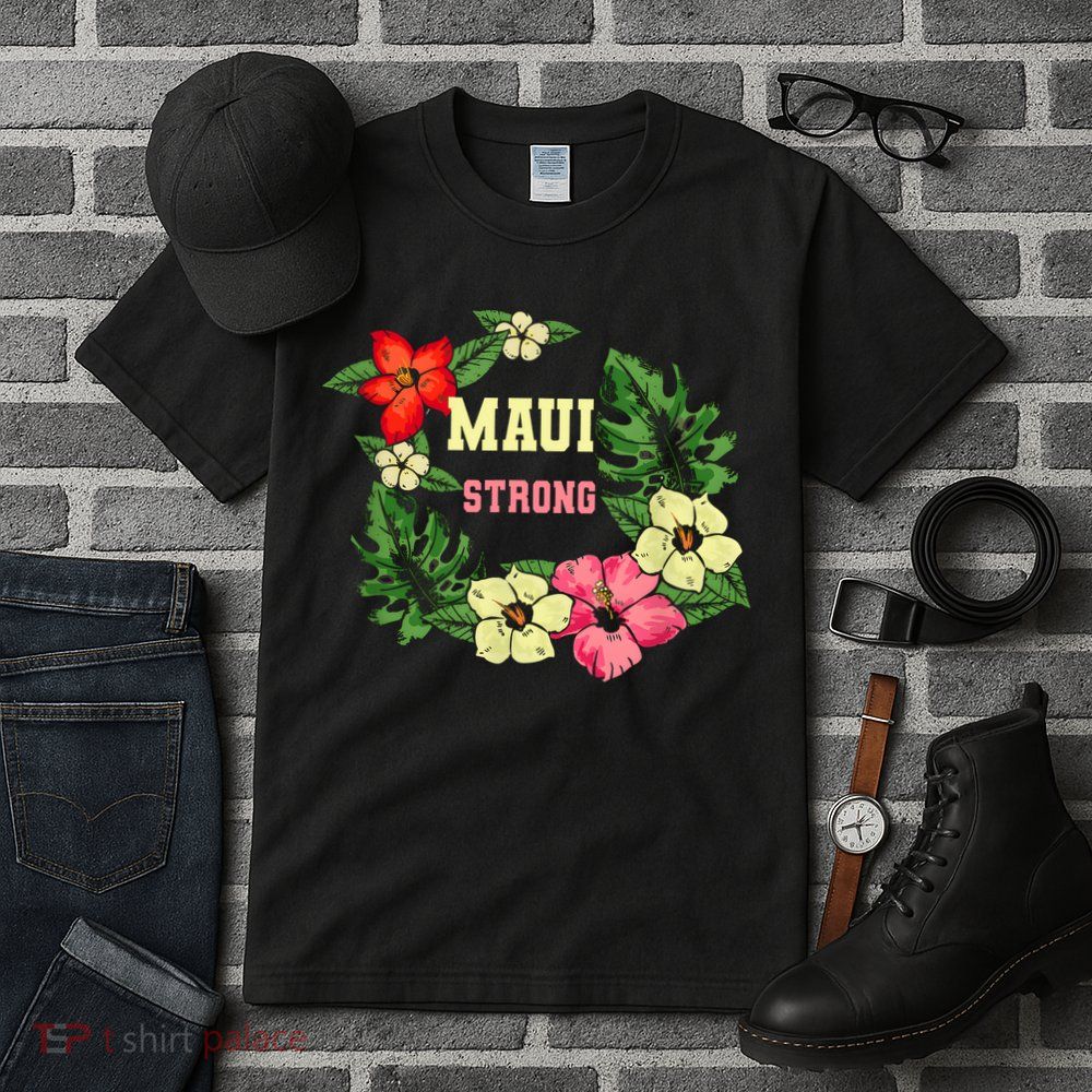 Pray For Maui Hawaii Strong Lahaina Hawaiian Floral Tall T-Shirt