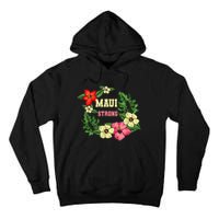 Pray For Maui Hawaii Strong Lahaina Hawaiian Floral Tall Hoodie