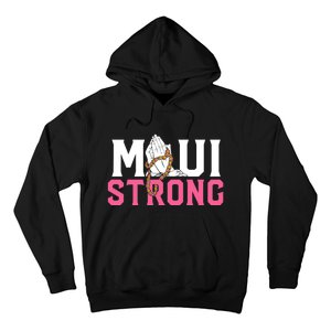 Pray For Maui Hawaii Strong Hoodie