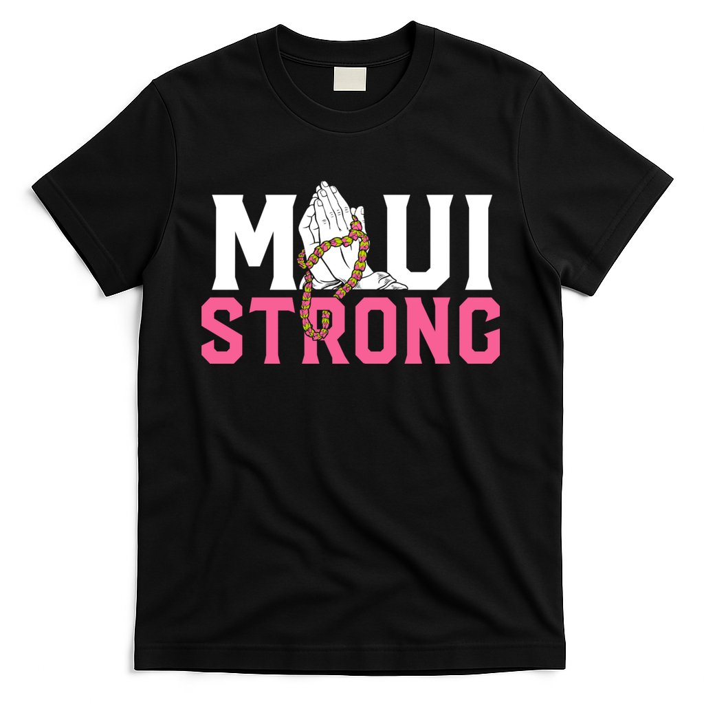 Pray For Maui Hawaii Strong T-Shirt