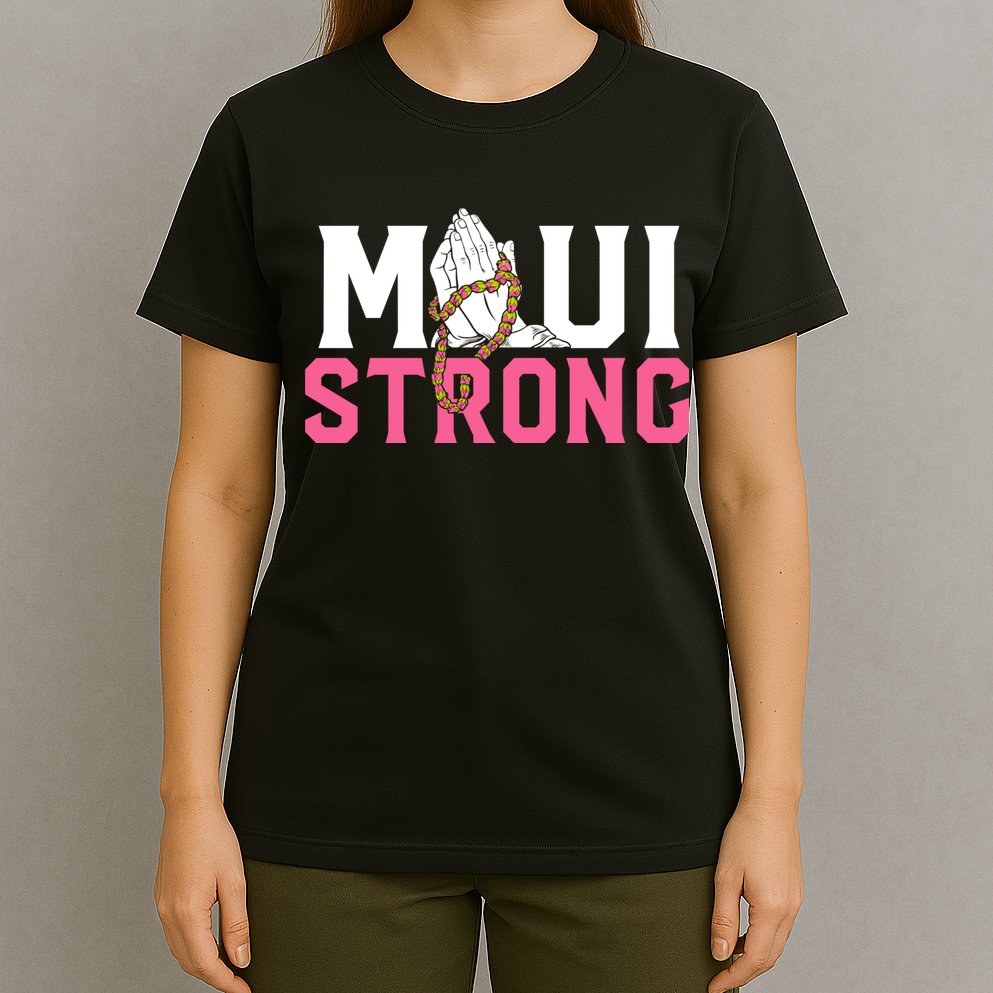 Pray For Maui Hawaii Strong T-Shirt