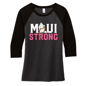 Pray For Maui Hawaii Strong Women's Tri-Blend 3/4-Sleeve Raglan Shirt