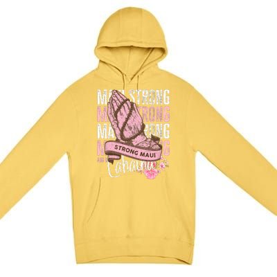 Pray For Maui Hawaii Strong Premium Pullover Hoodie