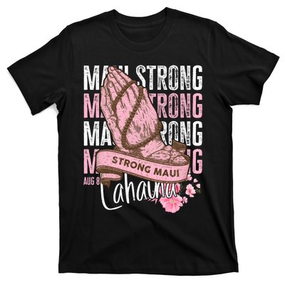 Pray For Maui Hawaii Strong T-Shirt