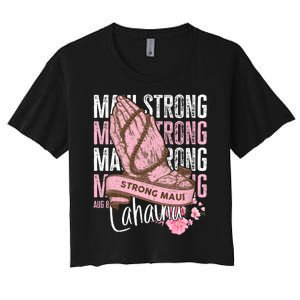 Pray For Maui Hawaii Strong Women's Crop Top Tee