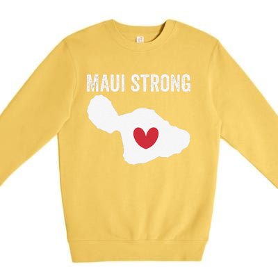 Pray For Maui Hawaii Strong Funny Premium Crewneck Sweatshirt