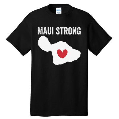 Pray For Maui Hawaii Strong Funny Tall T-Shirt