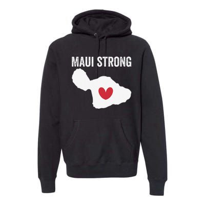 Pray For Maui Hawaii Strong Funny Premium Hoodie