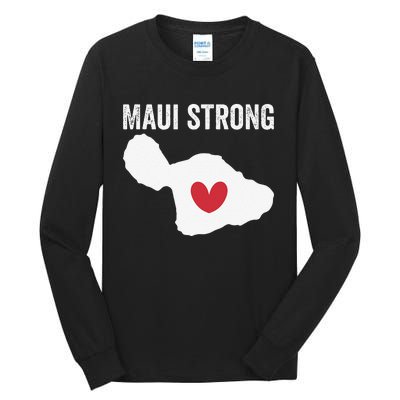 Pray For Maui Hawaii Strong Funny Tall Long Sleeve T-Shirt